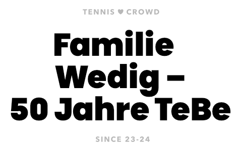 Familie Wedig - 50 Jahre TeBe